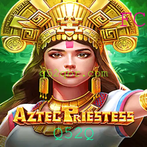 Descubra o Mundo de AztecPriestess: Aventura e Estratégia no Jogo Q52Q